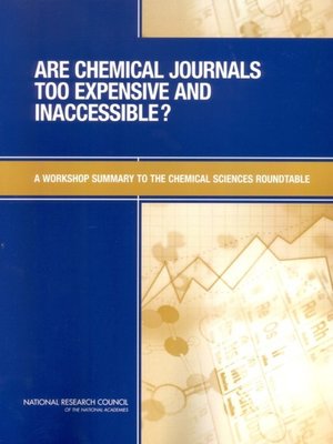 cover image of Are Chemical Journals Too Expensive and Inaccessible?
